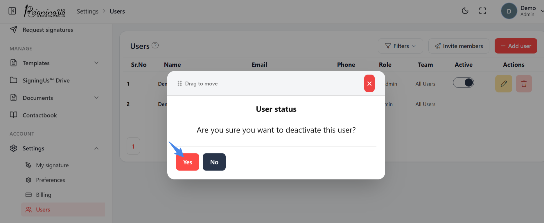 The "User status" dialog asking whether to deactivate the user, with "Yes" highlighted.